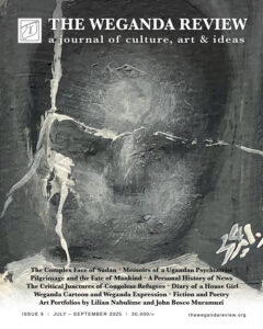 The Weganda Review digital copy: Issue IX (July – Sept. 2025 issue)